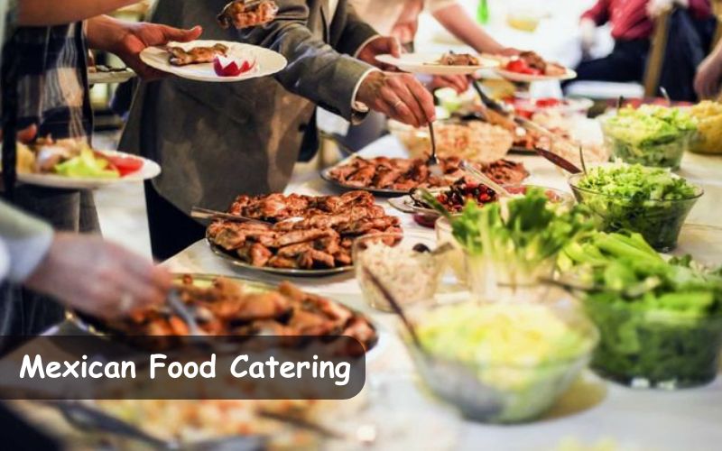 Mexican Food Catering