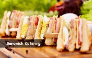 Sandwich Catering