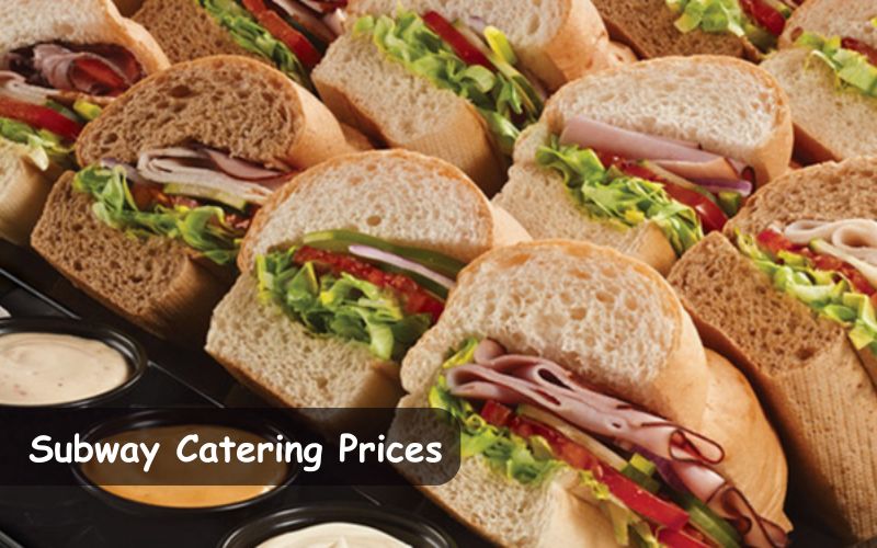 Subway Catering Menu Price