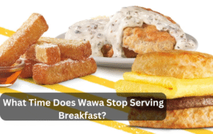 Wawa Serving Breakfast?