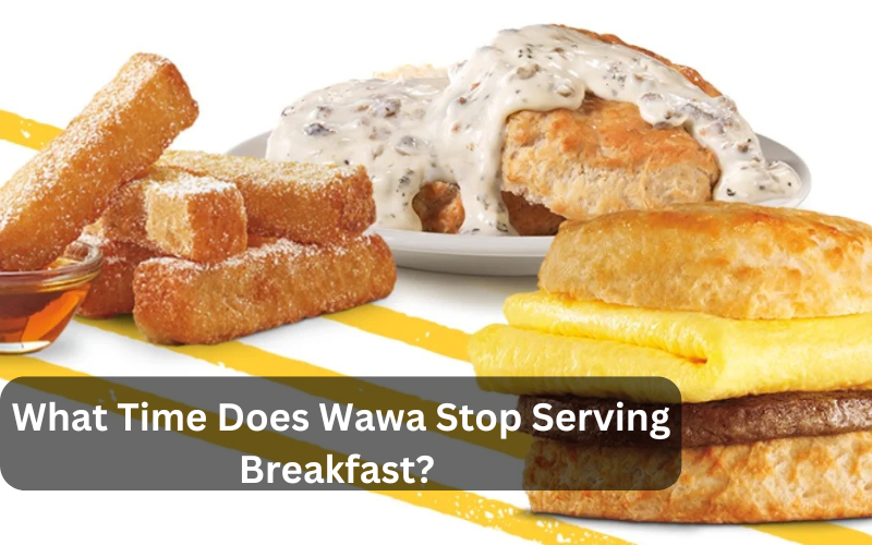Wawa Serving Breakfast?