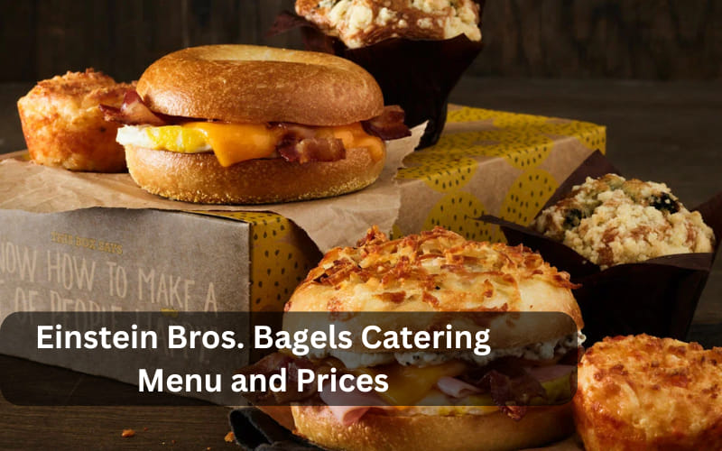 Einstein Bros. Bagels Catering Menu