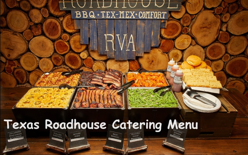 Texas Roadhouse Catering Menu