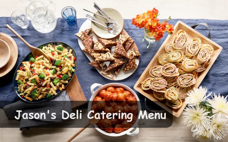 Jason's Deli Catering Menu
