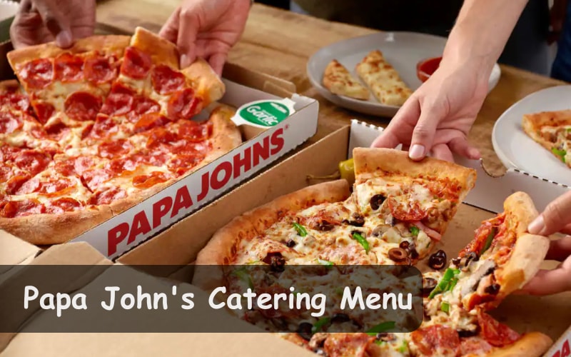 Papa John's Catering Menu