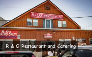 R & O Restaurant and Catering Menu