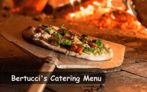 Bertucci's Catering Menu