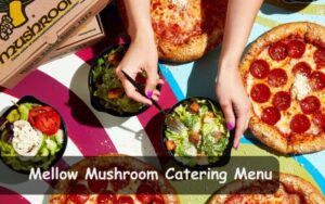 Mellow Mushroom Catering Menu