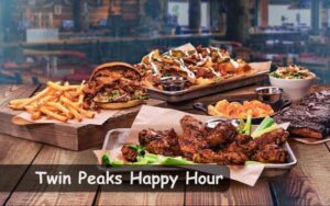 Twin Peaks Happy Hour