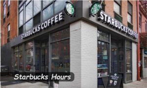 Starbucks Hours