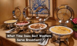 What Time Does Best Western Serve Breakfast