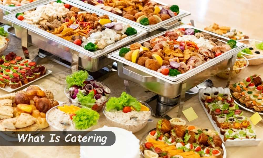 What is catering