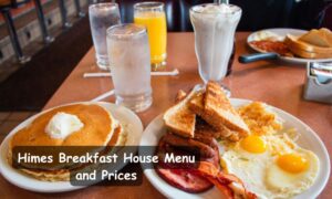 Himes Breakfast House Menu