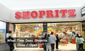 What Time Does Shoprite Close and Open